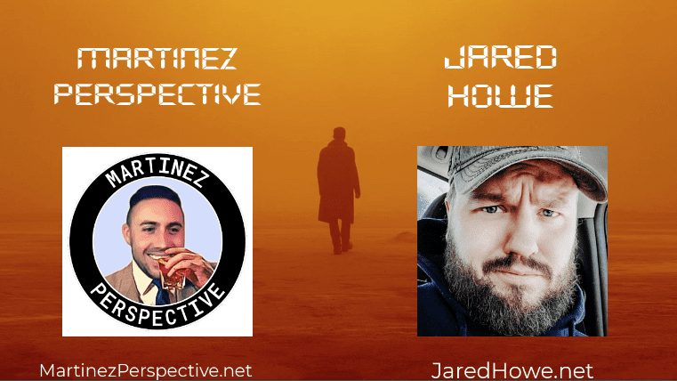 MartinezPerspective & Jared Howe. Topics: Economics, the Judeo-Bolshevik Long March, Silly Online Trends